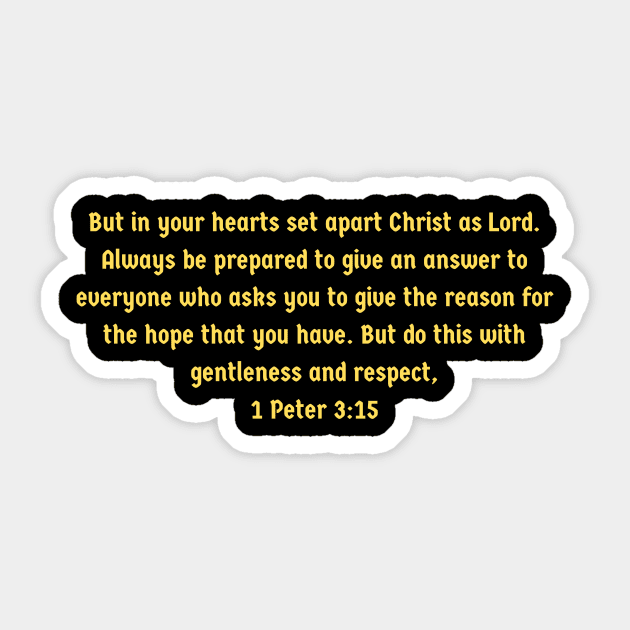 Bible Verse 1 Peter 3:15 Sticker by Prayingwarrior